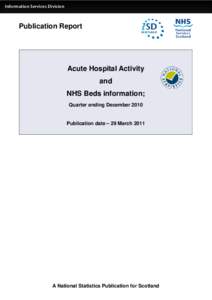 Acute Hospital Activity and NHS Beds Information