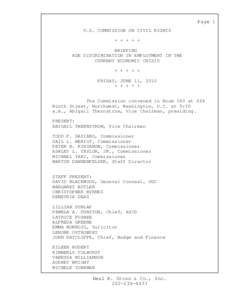 Page 1 U.S. COMMISSION ON CIVIL RIGHTS + + + + + BRIEFING AGE DISCRIMINATION IN EMPLOYMENT IN THE CURRENT ECONOMIC CRISIS