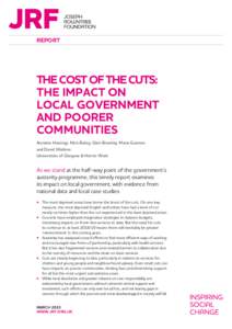 REPORT  THE COST OF THE CUTS: THE IMPACT ON LOCAL GOVERNMENT AND POORER