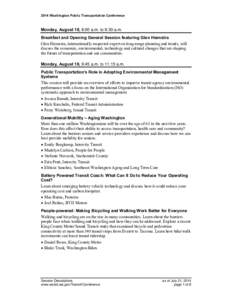 2014 Washington Public Transportation Conference  Monday, August 18, 8:00 a.m. to 9:30 a.m. Breakfast and Opening General Session featuring Glen Hiemstra Glen Hiemstra, internationally respected expert on long-range plan
