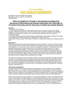 This is an official  CDC HEALTH ADVISORY Distributed via the CDC Health Alert Network November 27, 2013, 10:30 ET (10:30 AM ET) CDCHAN-00357