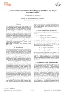 Context-sensitive Probabilistic Phone Mapping Model for Cross-lingual Speech Recognition Khe Chai Sim and Haizhou Li Institute for Infocomm Research, Singapore {kcsim,hli}@i2r.a-star.edu.sg