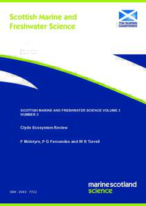 SCOTTISH MARINE AND FRESHWATER SCIENCE VOLUME 3 NUMBER 3 Clyde Ecosystem Review  F McIntyre, P G Fernandes and W R Turrell