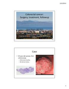 Gastrointestinal cancer / Colorectal cancer / Rectum / Cancer staging / Oxaliplatin / Adjuvant therapy / Abdominoperineal resection / Lower anterior resection / Medicine / Digestive system surgery / General surgery