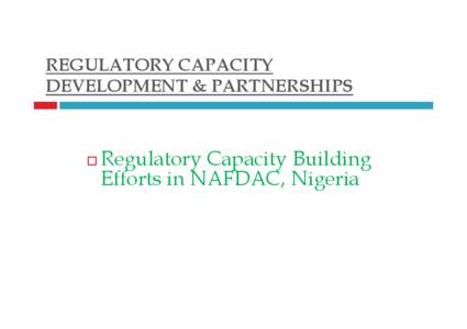 Regulatory Capacity Building Efforts in NAFDAC_Nigeria_M Eimunjeze