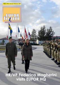 Edition #90, January-FebruaryHR/VP Federica Mogherini visits EUFOR HQ  COM EUFORADDRESS