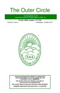 The Outer Circle The Newsletter of the International Service Organization of SAA, Inc. PO Box 70949, Houston, TXVolume 8, Issue 5