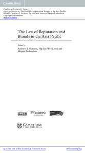 Cambridge University Press[removed]6 - The Law of Reputation and Brands in the Asia Pacific Edited by Andrew T. Kenyon, Ng-Loy Wee Loon and Megan Richardson Copyright Information More information