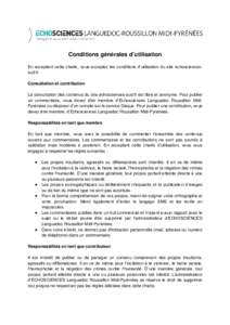 Conditions générales d’utilisation En acceptant cette charte, vous acceptez les conditions d’utilisation du site echosciencessud.fr Consultation et contribution La consultation des contenus du site echosciences-sud