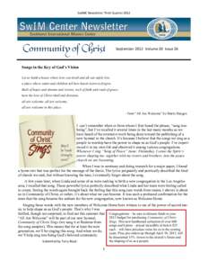 SwIMC Newsletter Third Quarter[removed]September 2012 Volume 20 Issue 26 Songs in the Key of God’s Vision Let us build a house where love can dwell and all can safely live,