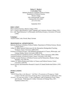 Robert C. Bartlett Curriculum Vitae Behrakis Professor in Hellenic Political Studies Department of Political Science Boston College 140 Commonwealth Avenue
