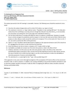 IOTC–2012–WPTmT04–INF08 Received: 20 August, 2012 To: Working Part on Temperate Tuna From: Dr. Rishi Sharma, IOTC Stock Assessment Scientist Date: 20th August, 2012. Re: ASPM Model Review