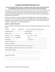 Example Travel Health Declaration Form Each traveller should complete this form in conjunction with the national customs and immigration form (parents/guardians should complete the form for those not able to complete it 