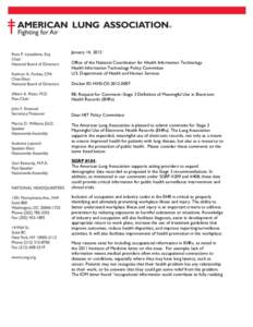 January 14, 2013 Office of the National Coordinator for Health Information Technology Health Information Technology Policy Committee U.S. Department of Health and Human Services Docket ID: HHS-OS[removed]RE: Request fo