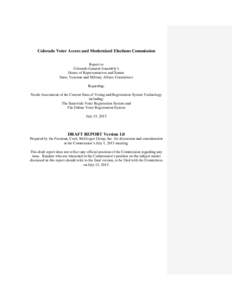 Colorado Voter Access and Modernized Elections Commission Report to Colorado General Assembly’s House of Representatives and Senate State, Veterans and Military Affairs Committees Regarding: