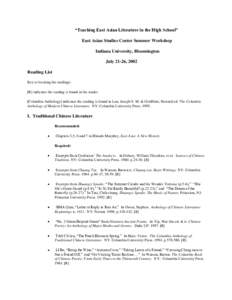 “Teaching East Asian Literature in the High School” East Asian Studies Center Summer Workshop Indiana University, Bloomington July 21-26, 2002 Reading List Key to locating the readings: