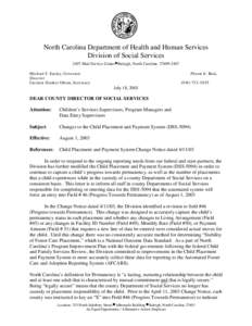 North Carolina Department of Health and Human Services Division of Social Services 2407 Mail Service Center•Raleigh, North Carolina[removed]Michael F. Easley, Governor Director Carmen Hooker Odom, Secretary