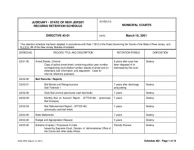 JUDICIARY - STATE OF NEW JERSEY RECORDS RETENTION SCHEDULE DIRECTIVE #3-01 SCHEDULE: