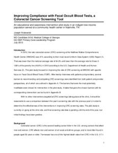 Improving Compliance with Fecal Occult Blood Tests, a Colorectal Cancer Screening Tool An educational and awareness intervention pilot study in an indigent low-income population served at a community health center in Nas
