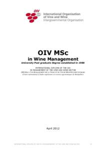 [removed]  OIV MSc in Wine Management  University Post graduate Degree established in 1986