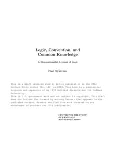 Philosophical logic / Philosophy of language / Veracity / Analytic philosophers / Logicians / Rudolf Carnap / Logical positivism / Conventionalism / What the Tortoise Said to Achilles / Philosophy / Logic / Analytic philosophy