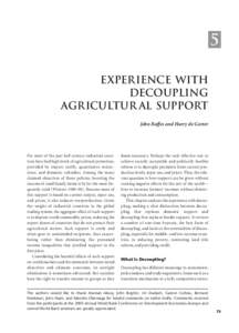 5 EXPERIENCE WITH DECOUPLING AGRICULTUR AL SUPPORT John Baffes and Harry de Gorter