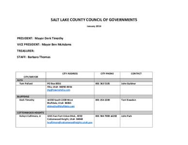 SALT LAKE COUNTY COUNCIL OF GOVERNMENTS January 2014 PRESIDENT: Mayor Derk Timothy VICE PRESIDENT: Mayor Ben McAdams TREASURER: