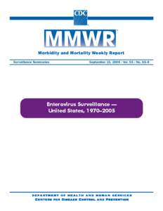 Morbidity and Mortality Weekly Report Surveillance Summaries September 15, [removed]Vol[removed]No. SS-8  Enterovirus Surveillance —