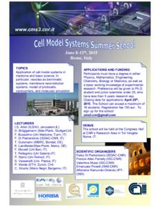 www.cms3.cnr.it  June 8-12th, 2015 Rome, Italy TOPICS Application of cell model systems in