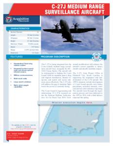 c-27j Medium Range Surveillance Aircraft Characteristics Number Planned:  14