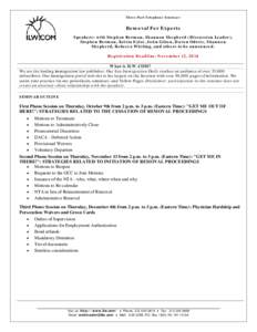 Three-Part Telephone Seminar:  Removal For Experts Speakers: with Stephen Berman, Shannon Shepherd (Discussion Leader), Stephen Berman, Krista Eyler, John Gihon, Davon Odrcic, Shannon Shepherd, Rebecca Whiting, and other