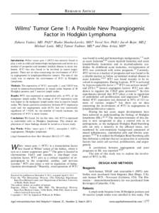 RESEARCH ARTICLE  Wilms’ Tumor Gene 1: A Possible New Proangiogenic Factor in Hodgkin Lymphoma Zahava Vadasz, MD, PhD,* Hadas Shasha-Lavsky, MD,* Yuval Nov, PhD,w Jacob Bejar, MD,z Michael Lurie, MD,z Tamar Tadmor, MD,