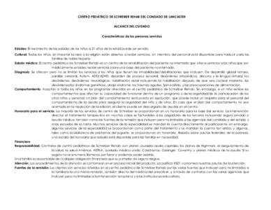 CENTRO PEDIÁTRICO DE SCHREIBER REHAB DEL CONDADO DE LANCASTER ALCANCE DEL CUIDADO Características de las personas servidas Edades: El nacimiento de las edades de los niños a 21 años de la edad puede ser servido. Cult