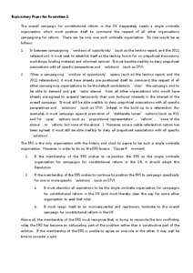 Explanatory Paper for Resolution 1 The overall campaign for constitutional reform in the UK desperately needs a single umbrella organisation, which must position itself to command the respect of all other organisations c