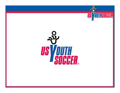 Progressive systems of play  Presenter: John Ellinger Technical Director-US Youth Soccer  Choosing a System of Play