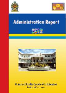 Acknowledgement It gives me great pleasure to submit the Administrative Report of the Ministry of Health, Sports & IT Education of the Eastern Province for the year[removed]It has become a reality because of His Excellenc