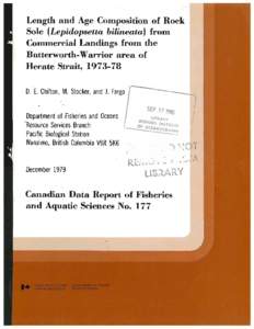 Length and Age Composition of Rock Sole (Lepidopsetta bilineata) from Commercial Landings from the Butterworth-Warrior area of Hecate Strait, [removed]D. E. Chilton, M. Stocker, and J. Fargo