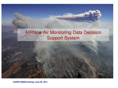 Earth / AirNow / Wildfire / Environment / Air pollution / Air quality / Atmosphere