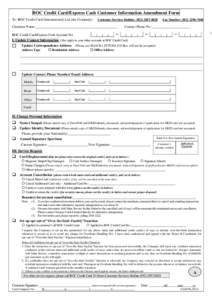 BOC Credit Card/Express Cash Customer Information Amendment Form To: BOC Credit Card (International) Ltd.(the Company) Customer Services Hotline: (Customer Name:___________________________________________