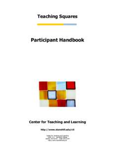 Teaching Squares  Participant Handbook Center for Teaching and Learning http://www.stonehill.edu/ctl