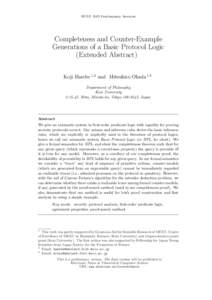 RULE 2005 Preliminary Version  Completeness and Counter-Example Generations of a Basic Protocol Logic (Extended Abstract) Koji Hasebe 1,2 and Mitsuhiro Okada 1,3