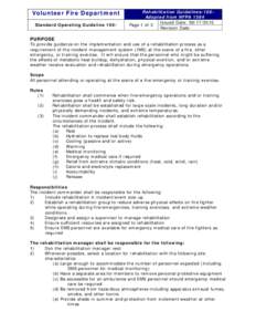 Volunteer Fire Department Standard Operating Guideline 100- Rehabilitation Guidelines-100Adopted from NFPA 1584 Issued Date: [removed]Page 1 of 3