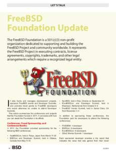 LET’S TALK  FreeBSD Foundation Update The FreeBSD Foundation is a 501(c)(3) non-profit organization dedicated to supporting and building the