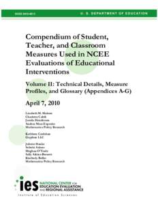 Compendium of Student, Teacher, and Classroom Measures Used in NCEE Evaluations of Educational Interventions. Volume II: Technical Details, Measure Profiles, and Glossary (Appendices A-G)