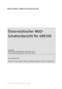 NGO-Koalition GREVIO Schattenbericht  Österreichischer NGOSchattenbericht für GREVIO Koordination: Verein Autonome Österreichische Frauenhäuser, AÖF &