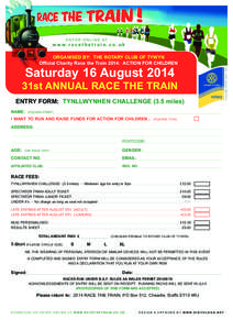 RACE the TRAIN 2014 Tynllwynhen Challenge Entry Form[removed]ACTION FOR CHILDREN