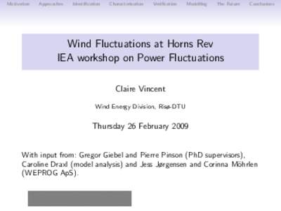 Wind Fluctuations at Horns Rev IEA workshop on Power Fluctuations