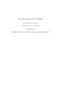 Les deux crimes de la Tchéka Marius Plateau (20 janvierPhilippe Daudet (24 novembreA. Manouvrier Extrait de l’Almanach d’Action française pour l’année 1925