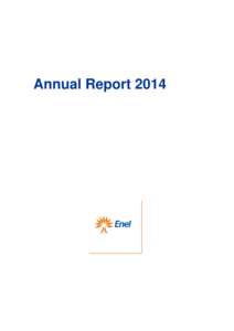 Annual Report 2014  Contents Report on operations……………………………………………………………………….4 The Enel organizational structure ....................................................