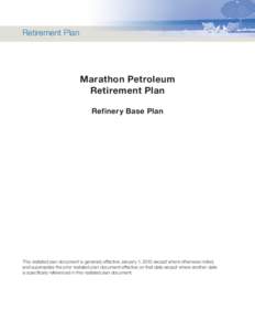 Retirement Plan  Marathon Petroleum Retirement Plan Refinery Base Plan